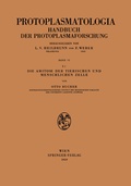 Cover: Die Amitose der Tierischen und Menschlichen Zelle - Springer