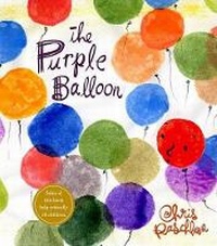 Abbildung von: The Purple Balloon - Schwartz & Wade Books
