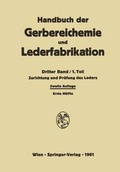 Cover: Zurichtung und Pr&uuml;fung des Leders - Springer