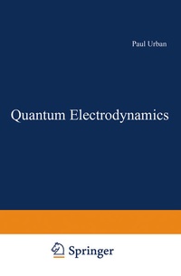 Enlarge image Cover: Quantum Electrodynamics - Springer