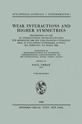Cover: Weak Interactions and Higher Symmetries - Springer
