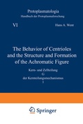 Cover: The Behavior of Centrioles and the Structure and Formation of the Achromatic Figure - Springer