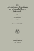 Cover: Die philosophischen Grundlagen der wissenschaftlichen Erkenntnis - Springer
