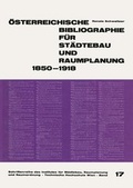 Cover: &Ouml;sterreichische Bibliographie f&uuml;r St&auml;dtebau und Raumplanung 1850-1918 - Springer