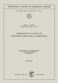 Cover: Approximate Analysis of Stochastic Processes in Mechanics - Springer
