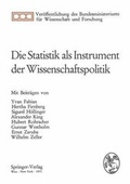 Cover: Die Statistik ALS Instrument Der Wissenschaftspolitik - Springer