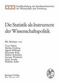 Enlarge image Cover: Die Statistik ALS Instrument Der Wissenschaftspolitik - Springer