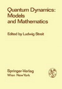 Enlarge image Cover: Quantum Dynamics: Models and Mathematics - Springer