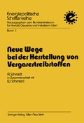 Cover: Neue Wege bei der Herstellung von Vergasertreibstoffen - Springer