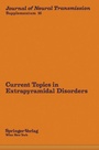 Cover: Current Topics in Extrapyramidal Disorders - Springer