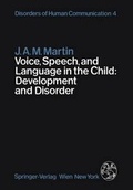 Cover: Voice, Speech, and Language in the Child: Development and Disorder - Springer
