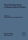 Cover: New Developments in Mathematical Physics - Springer
