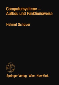 Abbildung von: Computersysteme - Aufbau und Funktionsweise - Springer