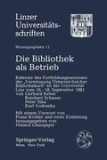 Cover: Die Bibliothek als Betrieb - Springer