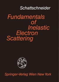 Enlarge image Cover: Fundamentals of Inelastic Electron Scattering - Springer