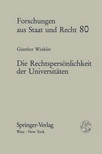 Abbildung von: Die Rechtspersönlichkeit der Universitäten - Springer