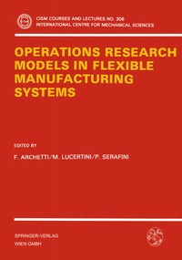 Enlarge image Cover: Operations Research Models in Flexible Manufacturing Systems - Springer