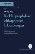 Cover: R&uuml;ckfallprophylaxe schizophrener Erkrankungen - Springer