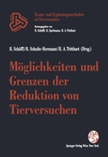 Cover: M&ouml;glichkeiten und Grenzen der Reduktion von Tierversuchen - Springer