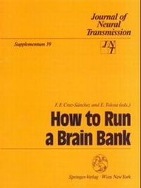 Enlarge image Cover: How to Run a Brain Bank - Springer