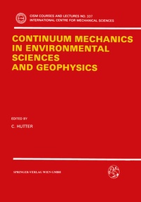 Enlarge image Cover: Continuum Mechanics in Environmental Sciences and Geophysics - Springer