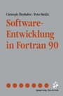 Cover: Software-Entwicklung in Fortran 90 - Springer
