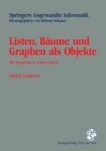 Cover: Listen, B&auml;ume und Graphen als Objekte - Springer