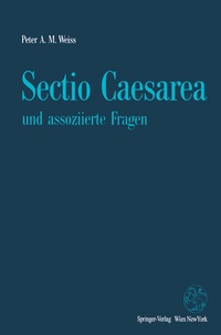 Abbildung von: Sectio Caesarea und assoziierte Fragen - Springer