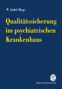 Abbildung von: Qualitätssicherung im psychiatrischen Krankenhaus - Springer