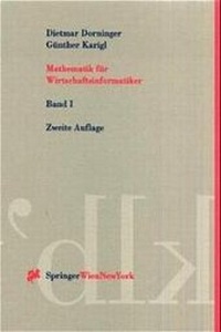 Enlarge image Cover: Mathematik für Wirtschaftsinformatiker. Grundlagen - Modelle - Programme / Mathematik für Wirtschaftsinformatiker - Springer