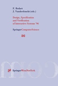 Cover: Design, Specification and Verification of Interactive Systems '96 - Springer