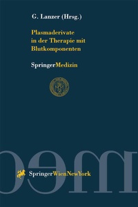 Abbildung von: Plasmaderivate in der Therapie mit Blutkomponenten - Springer