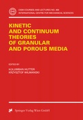 Cover: Kinetic and Continuum Theories of Granular and Porous Media - Springer
