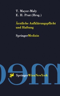Abbildung von: Ärztliche Aufklärungspflicht und Haftung - Springer