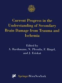 Bild: Current Progress in the Understanding of Secondary Brain Damage from Trauma and Ischemia - Springer