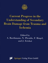 Abbildung von: Current Progress in the Understanding of Secondary Brain Damage from Trauma and Ischemia - Springer
