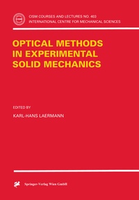 Abbildung von: Optical Methods in Experimental Solid Mechanics - Springer