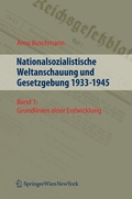 Bild: Nationalsozialistische Weltanschauung Und Gesetzgebung 1933-1945 - Springer