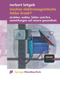 Abbildung von: Machen elektromagnetische Felder krank? - Springer