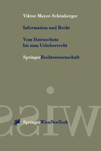 Abbildung von: Information und Recht - Vom Datenschutz bis zum Urheberrecht - Springer