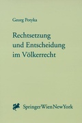 Cover: Rechtsetzung und Entscheidung im V&ouml;lkerrecht - Springer