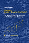 Cover: Estrogen - Mystery Drug for the Brain? - Springer
