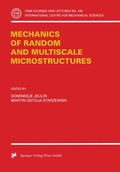 Cover: Mechanics of Random and Multiscale Microstructures - Springer