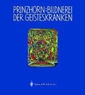 Cover: Bildnerei der Geisteskranken - Springer