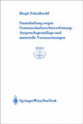 Bild: Staatshaftung wegen Gemeinschaftsrechtsverletzung: Anspruchsgrundlage und materielle Voraussetzungen - Springer