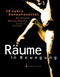 Cover: 10 Jahre DonauFestival - R&auml;ume in Bewegung - Springer