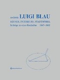 Cover: Architekt Luigi Blau - H&auml;user, Interieurs, Stadtm&ouml;bel - Springer