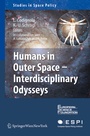 Cover: Humans in Outer Space - Interdisciplinary Odysseys - Springer