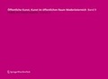 Cover: &Ouml;ffentliche Kunst, Kunst im &ouml;ffentlichen Raum Nieder&ouml;sterreich, Band 9: / Public Art Lower Austria, Volume 9 - Springer