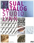 Cover: Visual Catalog: Greg Lynn's Studio at the University of Applied Arts Vienna - Springer